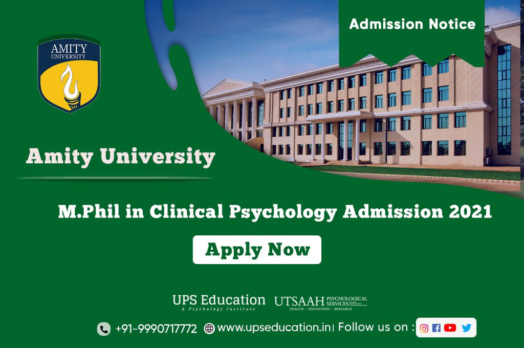 Amity University M.Phil Clinical Psychology Admission 2021 Best Psychology Coaching