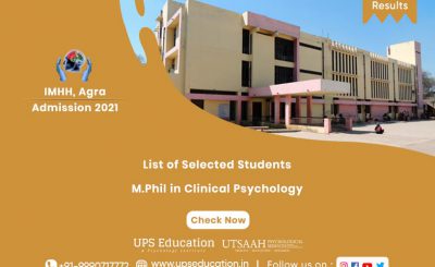 IMHH, Agra Results for M.Phil in Clinical Psychology, Admission 2021—UPS Education