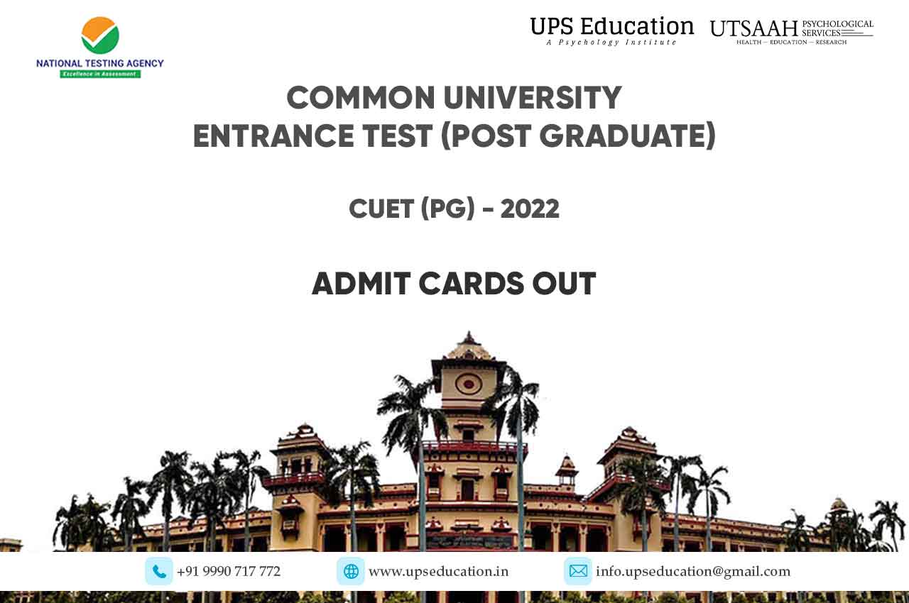 CUET PG Admit Cards out by National Testing Agency —UPS Education
