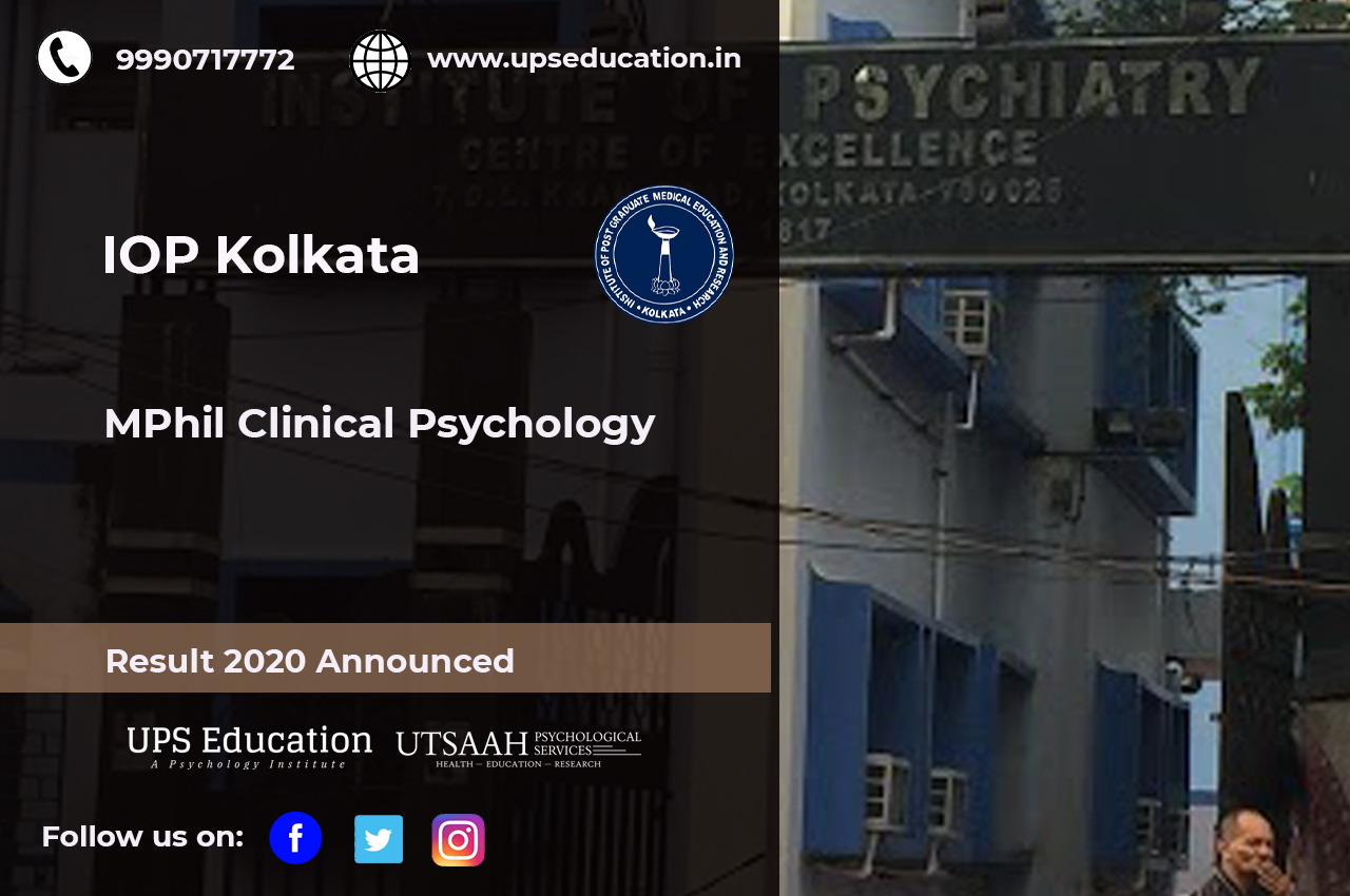 Iop kolkata mphil in clinical psychology result