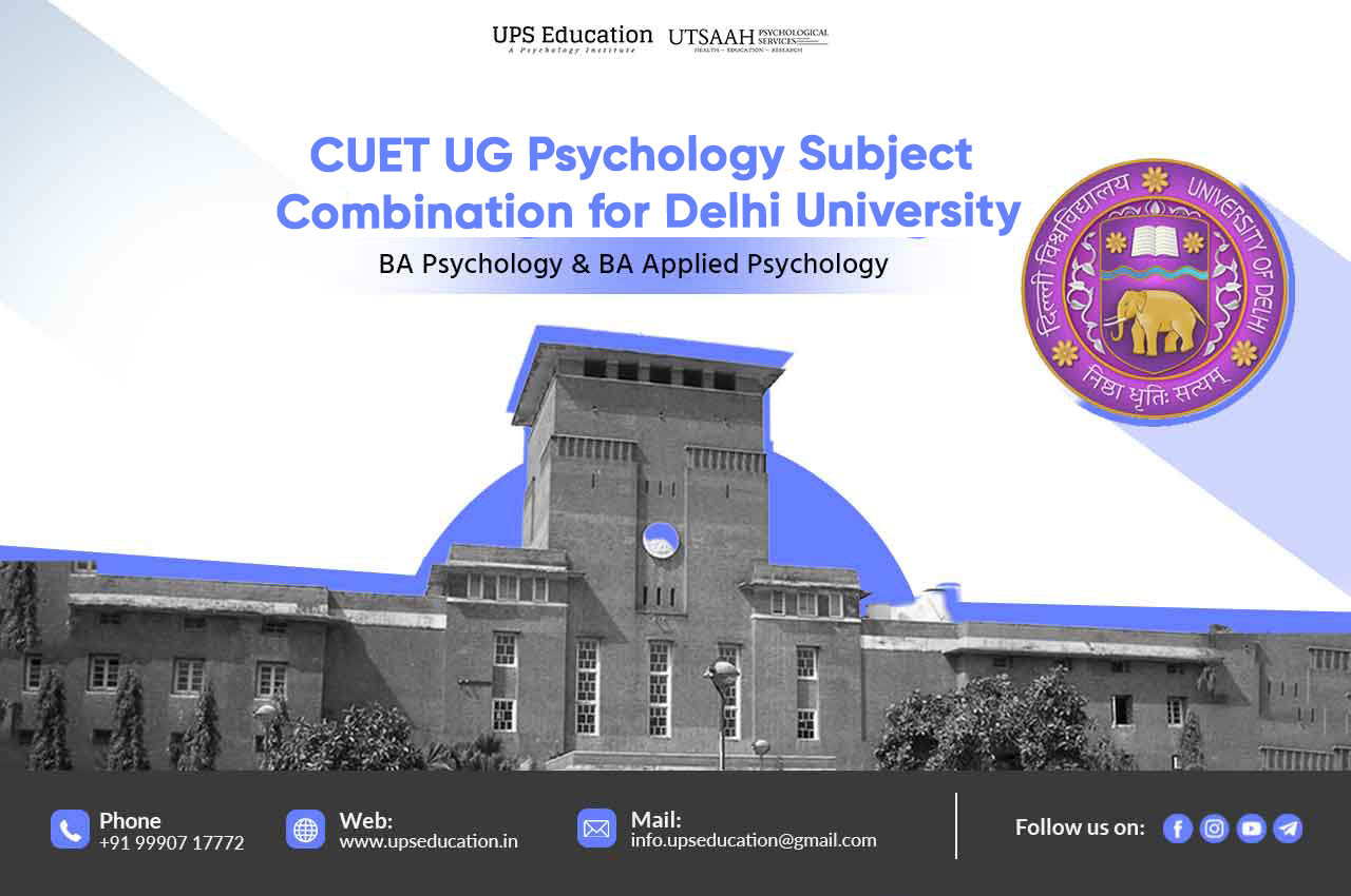 CUET UG Psychology Subject combination for Delhi University