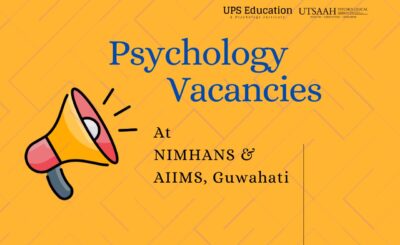 Psychology Vacancy in NIMHANS & AIIMS